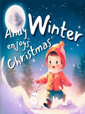 cover image of Andy Enjoys Christmas Winter